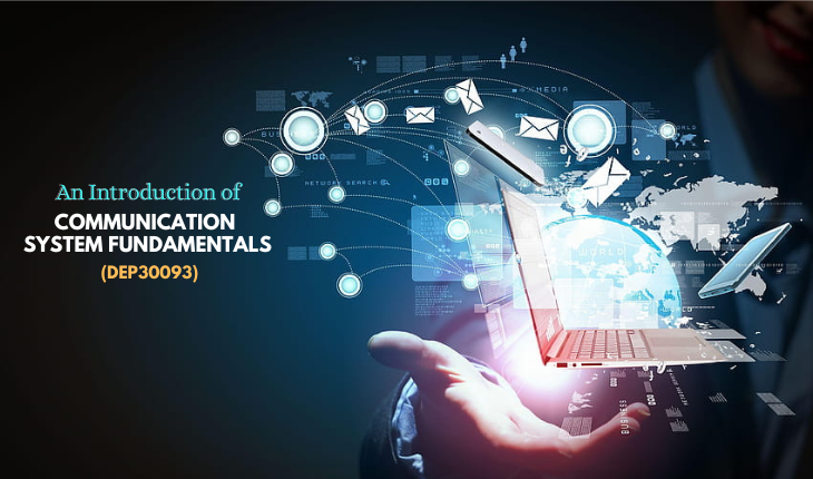 DEP30093 COMMUNICATION SYSTEM FUNDAMENTAL